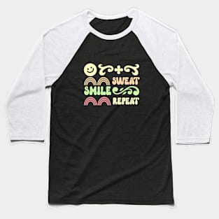 Sweat, smile, repeat! Baseball T-Shirt